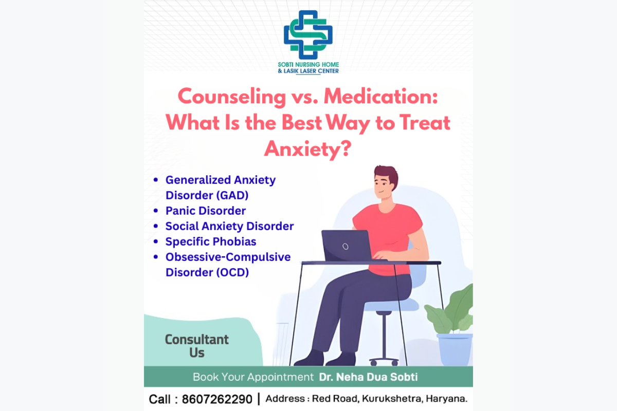 Counseling vs. Medication: What Is the Best Way to Treat Anxiety?