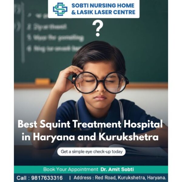 Best Squint Treatment Hospital in Haryana and Kurukshetra